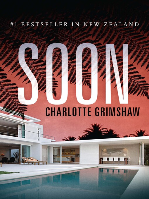 Title details for Soon by Charlotte Grimshaw - Available